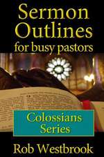 Sermon Outlines for Busy Pastors