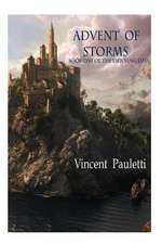 Advent of Storms