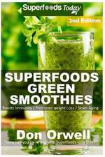 Superfoods Green Smoothies