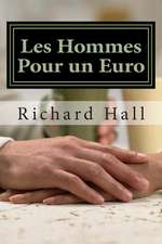 Les Hommes Pour Un Euro