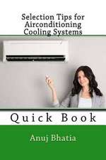 Selection Tips for Airconditioning Cooling Systems