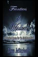 Frontiers of Wisdom