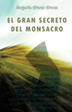 El Gran Secreto del Monsacro