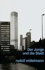 Der Junge Und Die Stadt