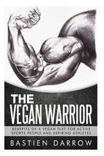 The Vegan Warrior