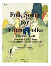 Folk Songs for Young Folks, Vol. 2 - Violin and Piano