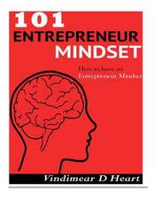 101 Entrepreneur Mindset