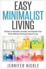 Easy Minimalist Living