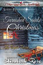 Tarnished Saints' Christmas