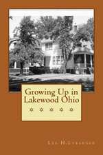 Growing Up in Lakewood Ohio