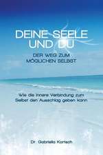 Deine Seele Und Du