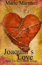 Joaquin's Love