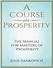 A Course in Prosperity