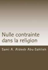 Nulle Contrainte Dans La Religion