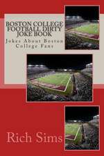 Boston College Football Dirty Joke Book