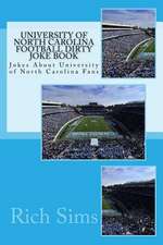 University of North Carolina Football Dirty Joke Book