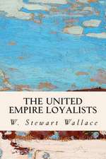 The United Empire Loyalists