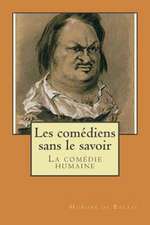 Les Comediens Sans Le Savoir