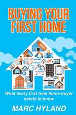 Buying Your First Home