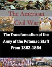 The Transformation of the Army of the Potomac Staff from 1862-1864