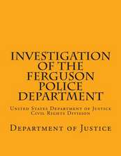 Investigation of the Ferguson Police Department