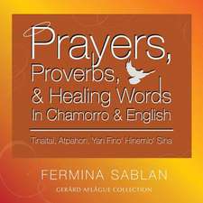 Prayers, Proverbs, and Healing Words in Chamorro and English