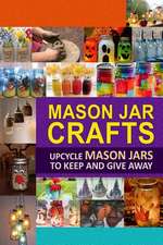 Mason Jar Crafts