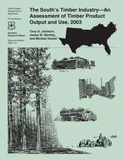 The South's Timber Industry-An Assessment of Timber Product Output and Use, 2003