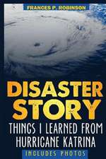 Disaster Story