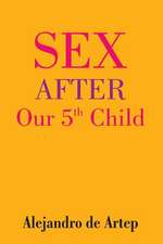 Sex After Our 5th Child