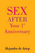 Sex After Your 1st Anniversary