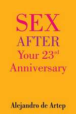 Sex After Your 23rd Anniversary