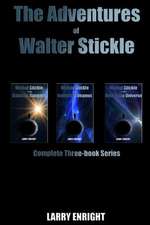 The Adventures of Walter Stickle