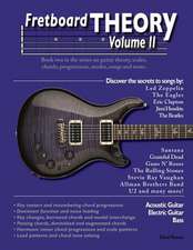 Fretboard Theory Volume II