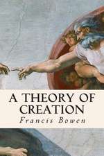 A Theory of Creation