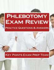 Phlebotomy Exam Review