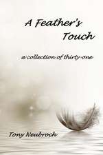 A Feather's Touch