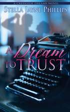 A Dream to Trust