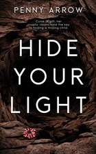 Hide Your Light