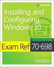 Bettany, A: Exam Ref 70-698 Installing and Configuring Windo