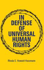 In Defence of Universal Human Rights