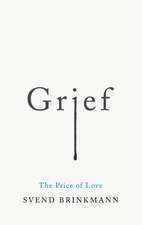 Grief – The Price of Love