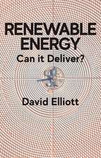 Renewable Energy – Can it Deliver?