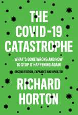Covid-19 Catastrophe