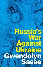 Russia′s War Against Ukraine