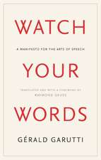 Watch Your Words