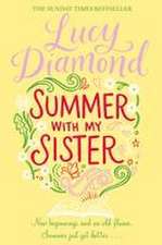 Diamond, L: Summer With My Sister