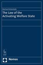 The Law of the Activating Welfare State