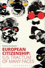 European Citizenship: Ius Tractum of Many Faces