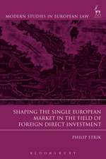 Shaping the Single European Market in the Field of Foreign Direct Investment